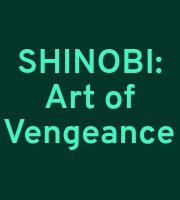 SHINOBI: Art of Vengeance